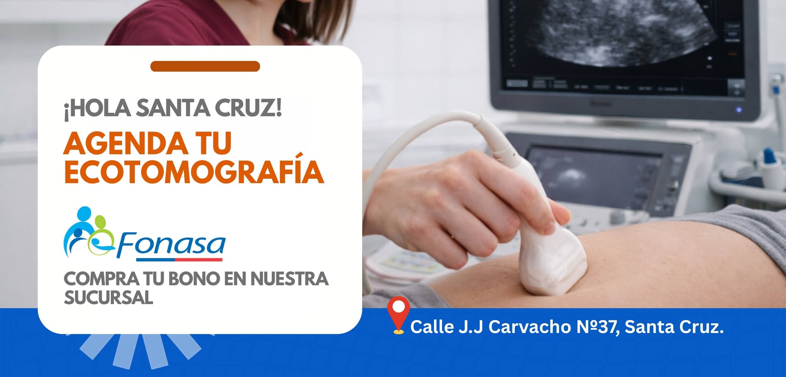 Ecotomografía Santa Cruz